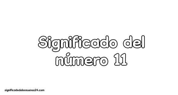 significado del numero 11