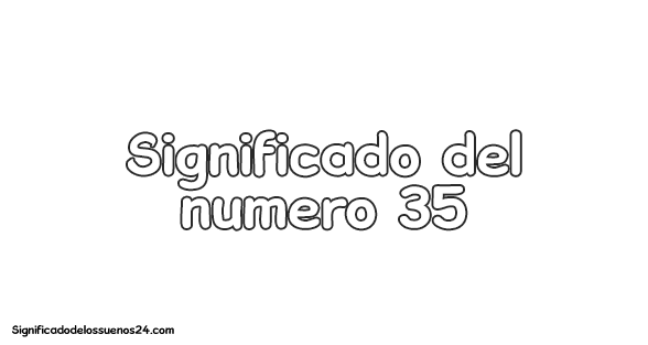 significado del numero 35