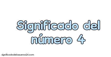 significado del numero 4