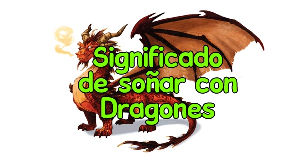 soñar con dragones